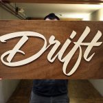 Drift Raised Wood Sign