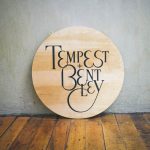 tempest + bentley wood sign