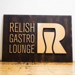 Relish Gastro Lounge Wood Sign