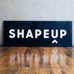 Shape Up Black White Wood Sign