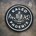 Kaleo Phoenix black and white raised sign