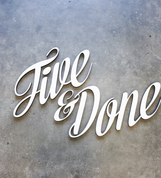 Five & Done
