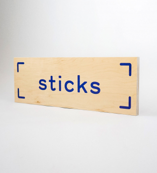 Sticks